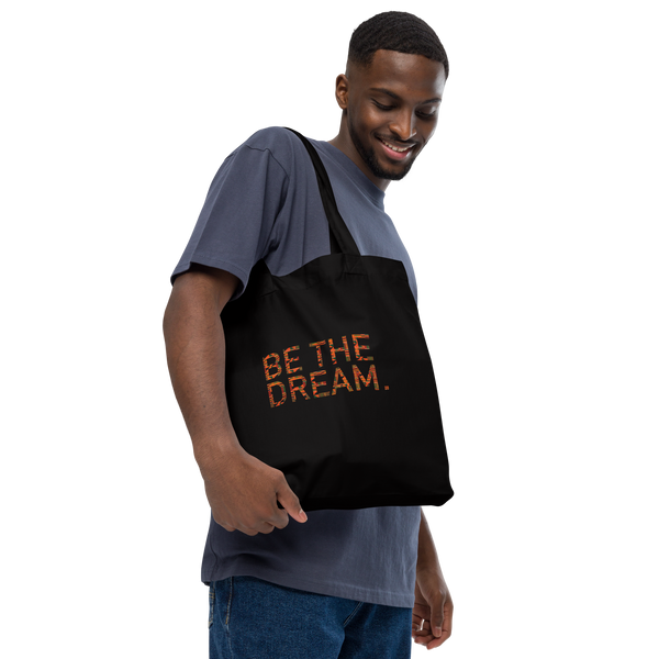 BE THE DREAM BHM Tote Bag