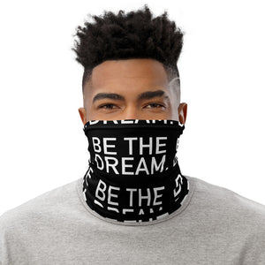 Be The Dream - Face Mask